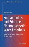 Electromagnetic Wave Absorbers: Theory, Design and Materials