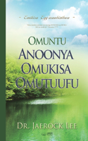 Omuntu Anoonya Omukisa Omutuufu(Luganda Edition)