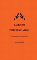 Basics of Differentiation: A comprehensive introduction