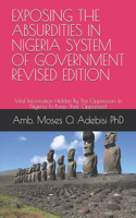 Exposing the Absurdities in Nigeria System of Government Revised Edition