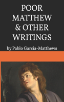 Poor Matthew and Other Writings