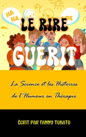 Le Rire Guérit