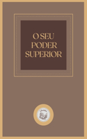 O Seu Poder Superior