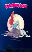 Coloring Book: The Little Mermaid Ariel Shore Dream, Children Coloring Book, 100 Pages to Color