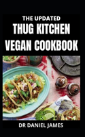 The Updated Thug Kitchen Vegan Cookbook