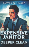 Expensive Janitor - Deeper Clean: Trade Edition
