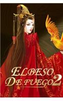 El Beso de Fuego 2
