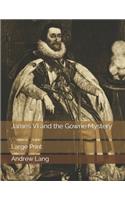 James VI and the Gowrie Mystery: Large Print