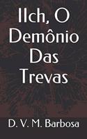 IIch, O Demônio Das Trevas