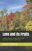 Love and Its Fruits