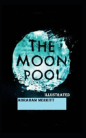 The Moon Pool Illustrated