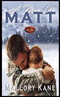 A Man Like Matt: Brotherhood Protectors World(Black Hills Brotherhood)