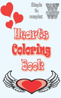 Hearts Coloring Book Simple To Complex: Hearts Coloring Book for Girls 4-8 years old - Great Gift - 120 Pages - 8.5 x 11 inches
