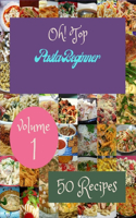 Oh! Top 50 Pasta Beginner Recipes Volume 1