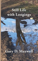 Still Life with Longings