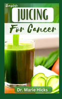 Juicing for Cancer