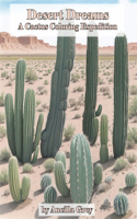 Desert Dreams: A Cactus Coloring Expedition