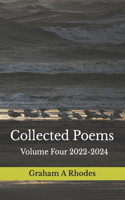 Collected Poems Volume Four 2022-2024