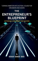 The Entrepreneur's Blueprint