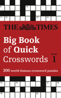 Times Big Book of Quick Crosswords Book 1