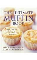 The Ultimate Muffin Book