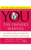 You: The Owner's Manual