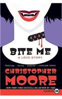 Bite Me LP
