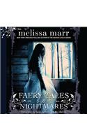 Faery Tales & Nightmares