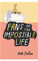 Fans of the Impossible Life