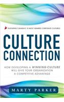 Culture Connection:  How Developing a Winning Culture Will Give Your Organization a Competitive Advantage