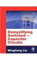 Demystifying Switched Capacitor Circuits