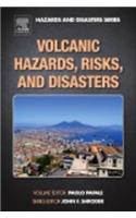 Volcanoes and Volcanic Hazards and Disasters