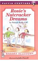 Rosie's Nutcracker Dreams