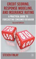 Credit Scoring, Response Modeling, and Insurance Rating