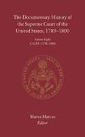 The Documentary History of the Supreme Court of the United States, 1789-1800