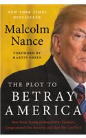 The Plot to Betray America