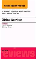 Clinical Nutrition, an Issue of Veterinary Clinics of North America: Small Animal Practice