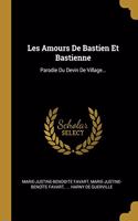 Les Amours De Bastien Et Bastienne