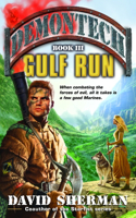 Demontech: Gulf Run: (3 Demontech)