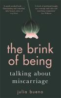 The Brink of Being