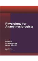 Physiology for Anaesthesiologists