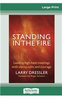 Standing in the Fire