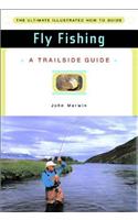 Trailside Guide: Fly Fishing