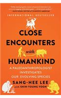 Close Encounters with Humankind