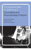 Essential Skills for Setting Up a Counselling and Psychotherapy Practice