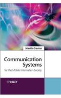 Communication Systems for the Mobile Information Society