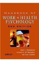 The Handbook of Work and Health Psychology