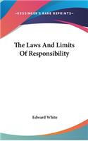 Laws And Limits Of Responsibility