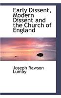 Early Dissent, Modern Dissent and the Church of England