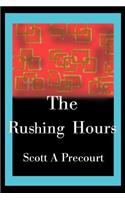 Rushing Hours